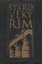 : Starověký Řím : Čítanka k dějinám starověku, 1976