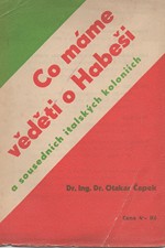 Čapek: Co máme věděti o Habeši a sousedních italských koloniích, 1935