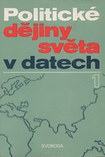 : Politické dějiny světa v datech I,II, 1980