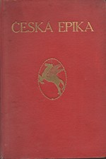 : Česká epika : Výbor z výpravného básnictví českého nové doby, 1918