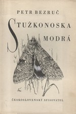 Bezruč: Stužkonoska modrá, 1952
