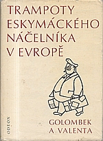 Golombek: Trampoty eskymáckého náčelníka v Evropě, 1971