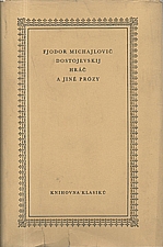 Dostojevskij: Hráč a jiné prózy, 1964