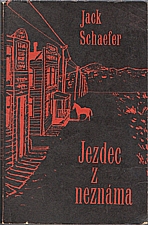 Schaefer: Jezdec z neznáma, 1966