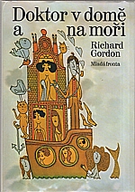 Gordon: Doktor v domě a na moři, 1978