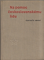 Amort: Na pomoc československému lidu, 1960