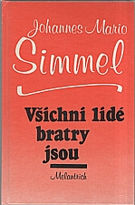 Simmel: Všichni lidé bratry jsou, 1990