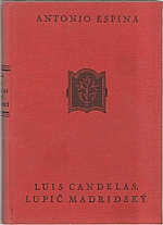 Espina: Luis Candelas, lupič madridský, 1931