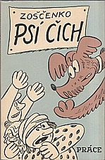 Zoščenko: Psí čich a jiné povídky, 1946