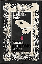 Fuks: Variace pro temnou strunu, 1978
