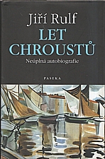 Rulf: Let chroustů, 2003