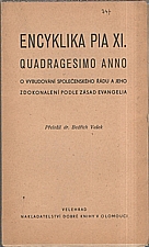 Pius XI.: Encyklika Pia XI. Quadragesimo anno, O vybudování společenského řádu a jeho zdokonalení podle zásad evangelia, 1947
