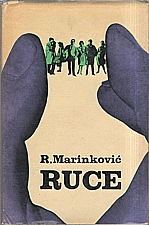 Marinković: Ruce, 1967
