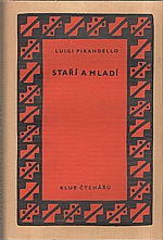 Pirandello: Staří a mladí, 1958
