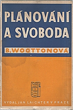 Wootton: Plánování a svoboda, 1947