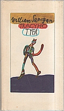 Saroyan: Tracyho tygr, 1980
