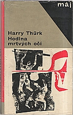 Thürk: Hodina mrtvých očí, 1966