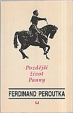 Peroutka: Pozdější život Panny, 1991