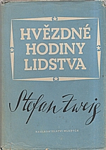 Zweig: Hvězdné hodiny lidstva, 1947