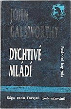 Galsworthy: Dychtivé mládí, 1992