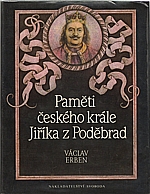 Erben: Paměti českého krále Jiříka z Poděbrad, 1989