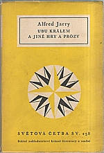 Jarry: Ubu králem a jiné hry a prózy, 1961