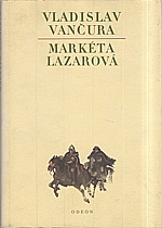 Vančura: Markéta Lazarová, 1977