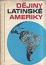 Polišenský: Dějiny Latinské Ameriky, 1979
