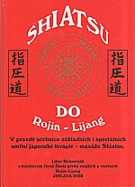 Rožnovják: Shiatsu Do Rojin-Lijang, 2002
