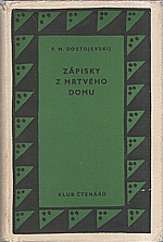 Dostojevskij: Zápisky z mrtvého domu, 1958
