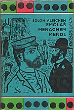 Šolom Alejchem: Smolař Menachem Mendl, 1961