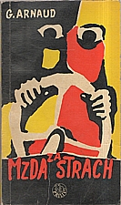 Arnaud: Mzda za strach, 1961