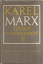 Marx: Teorie o nadhodnotě (4. díl 