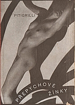 Pitigrilli: Přepychové žínky, 1933