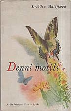 Matějková: Denní motýli, 1942
