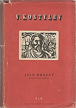Kostylev: Ivan Hrozný : Moskevské tažení, 1949