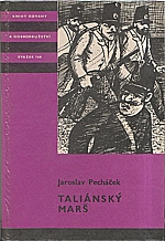 Pecháček: Taliánský marš, 1982