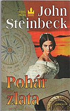 Steinbeck: Pohár zlata, 1997