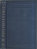 Dostojevskij: Ošklivá anekdota ; Zimní poznámky ; Zápisky z podzemí ; Krokodil, 1926