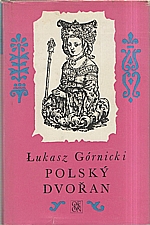 Górnicki: Polský dvořan, 1977