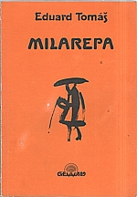 Tomáš: Milarepa, 1991