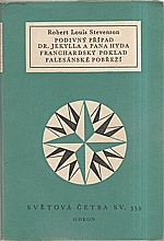 Stevenson: Podivný případ dr. Jekylla a pana Hyda ; Franchardský poklad ; Falesánské pobřeží, 1966