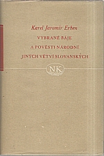 Erben: Vybrané báje a pověsti národní jiných větví slovanských, 1953