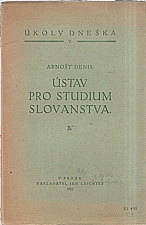 Denis: Ústav pro studium Slovanstva, 1921