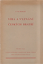 Dobiáš: Víra a vyznání Českých bratří, 1941
