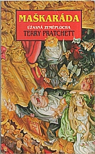 Pratchett: Maškaráda, 1998