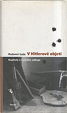 Luža: V Hitlerově objetí, 2006