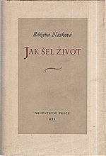 Nasková: Jak šel život, 1952