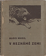 Musil: V neznámé zemi, 1932