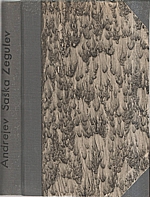 Andrejev: Saška Žegulev : Román studenta teroristy ; Drobné povídky, 1925